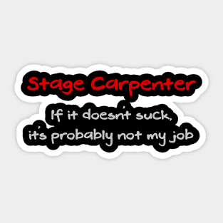 Stage Carpenter Sticker